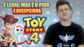 Toy Story 4 é BOM, mas... É o PIOR da franquia e DECEPCIONA