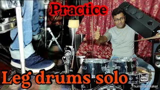 Leg practice drums solo | Drum Cover by Pradip Kumar Saha