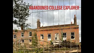 ABANDONED COLLEGE IN UK l alarms going off l