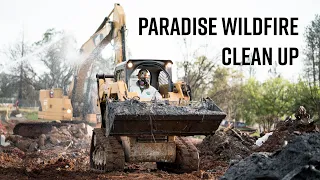 Devastating Paradise Wildfire Clean Up