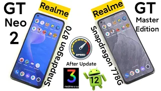 Realme GT Neo 2 vs GT Master Edition Speedtest After Android 12 Realme Ui 3.0 Update 🔥🔥🔥
