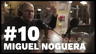 Miguel Noguera  - El Sentido De La Birra - #10