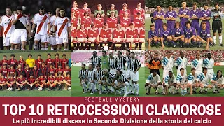 Retrocessioni clamorose TOP 10: calcio, fallimenti storici