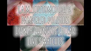 I,A.M... CUSTOMCOLOR | DISNEY PRINCESS COLLAB WITH ME! | LIVE SWATCHES