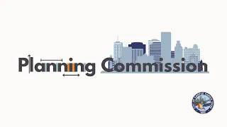 Planning Commission Meeting | May 18, 2022