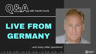 LIVE from Germany-  Q&A for May 26 2022