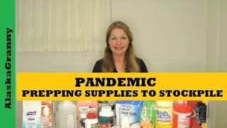 Pandemic Prepping Supplies to Stockpile