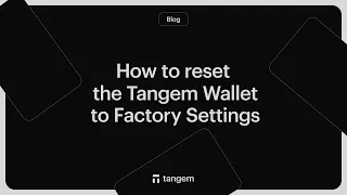 How to reset the Tangem Wallet to Factory Settings