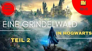 Eine Grindelwald in Hogwarts TEIL 2 - 10+11 | Harry Potter Hörbuch | FanFiction | Einschlafen