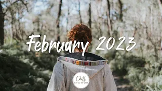 February 2023 - Song for February - Best Indie/Pop/Folk/Acoustic Playlist