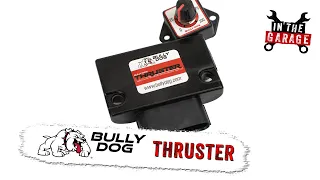 Bully Dog Thruster - Features and Benefits