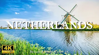 NETHERLANDS 4K Amazing Nature Film - 4K Scenic Relaxation Film With Inspiring Cinematic Music