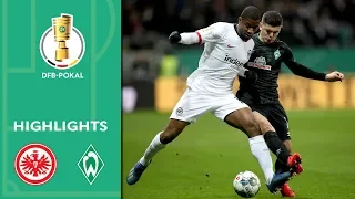 Eintracht Frankfurt vs. Werder Bremen 2-0 | Highlights | DFB-Pokal 2019/20 | Quarter Finals