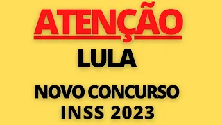 (URGENTE) NOVO Edital INSS para 1.000 vagas em 2023 Sob Governo LULA