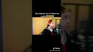 Don Ramón en el fútbol era medio w🤣😂