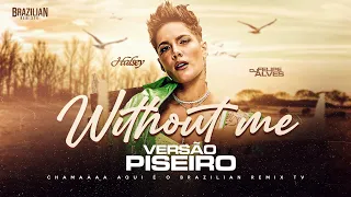 Halsey - Without Me - VERSÃO PISEIRO