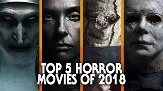 Top 5 Best Horror Movies of 2018