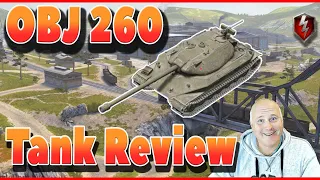 OBJ 260 Full Tank Review-Guide Soviet Tier X Heavy WOT Blitz | Littlefinger on World of Tanks Blitz