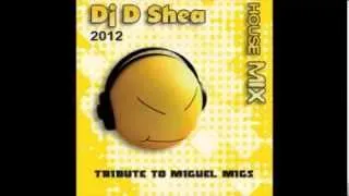 Dj DShea - House Mix 2012 PROMO (Tribute to Miguel Migs)