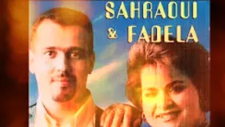 Sahraoui et Fadela - La Vérité