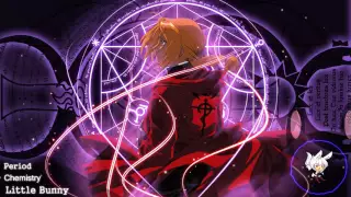Nightcore - Period【Fullmetal Alchemist Brotherhood OP4】