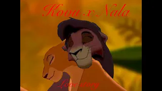 Kovu x Nala: A Love story