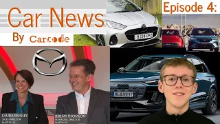 Interview With Mazda UK, Audi Q6 e-tron & SEAT Revived? | Car News By Carcode | Podcast Ep 4