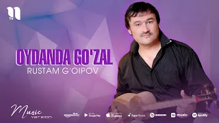 Rustam G'oipov - Oydanda go'zal (audio)