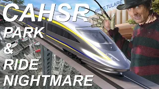 California High Speed Rail : A Park & Ride Nightmare | CAHSR
