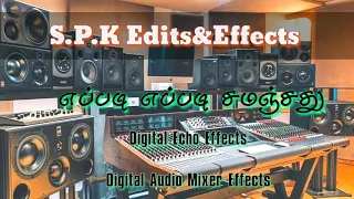 Eppadi Eppadi Song 💫Digital echo effects 🎧use headphones 🎧No.1 Audio Mixer effects🎶Night Vibes❣️