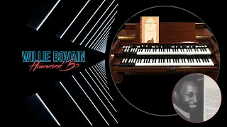 Jazz + Soul = Love - Willie Bovain - Hammond B3 (1080p HD)