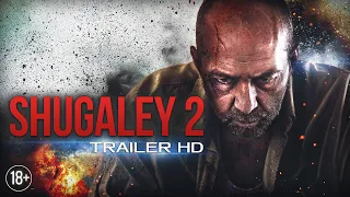 Shugaley 2 | Official Trailer # 1 (2020) | HD