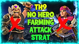 Th9 No Heroes Farming: ⭐⭐⭐ Th9 No Heroes Attack Strategy 2020 | Clash of Clans - Coc