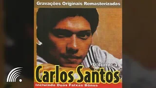 Carlos Santos - Carlos Santos, Vol. 4 - Álbum Completo