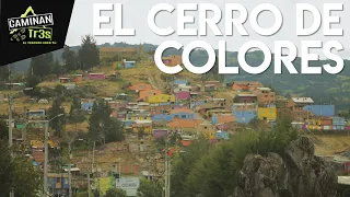 EL CERRO DE COLORES, IMPERDIBLE || CaminanTr3s, El tercero eres tú!!
