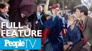 The 'Mary Poppins Returns' Cast On The Making Of Their New Movie | PeopleTV | Entertainment Weekly