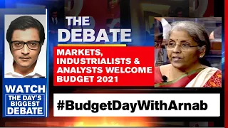 Markets, Industrialists & Analysts Welcome Budget 2021 | Arnab Goswami Debates