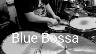 Blue Bossa -drum cover- by A.K.R