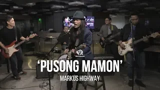 Markus Highway – 'Pusong Mamon'