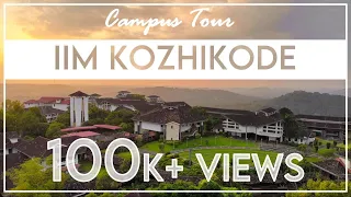 India’s dream campus | IIM Kozhikode tour | CAT inspiration | God’s Own Kampus