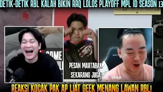 TRAKTIR MARTABAK UNTUK SEMUA PLAYER GEEK😂 REAKSI KOCAK PAK AP RRQ FIX LOLOS PLAYOFF! GEEK VS RBL