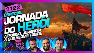 JORNADA DO HERÓI: AFFONSO SOLANO, GUILHERME FREIRE E JURANDIR - Inteligência Ltda. Podcast #1122