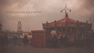 When Colors Are Fading - Past Summers Notes [Full Album]