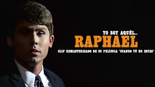 Raphael ♪ Yo Soy Aquél (Cuando Tú No Estás, 1966)