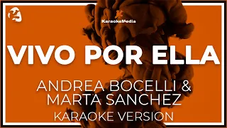 Vivo Por Ella - Andrea Bocelli & Marta Sanchez - LETRA ( INSTRUMENTAL KARAOKE )