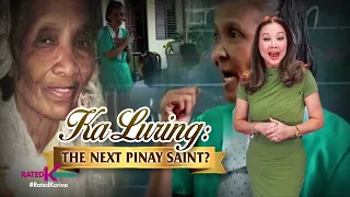 Ka Loring the Next Pinay Saint | RATED KORINA