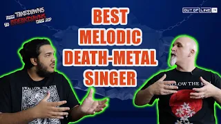 BEST Melodic Death Metal Singer EVER - From Takedowns To Breakdowns
