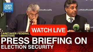 🔴 LIVE: Interim Federal Ministers Press Conference | Election Security | Feb 8 | Dawn News English