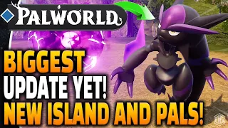 Palworld - MASSIVE UPDATE is LIVE!! NEW ISLAND and PALS are Coming!