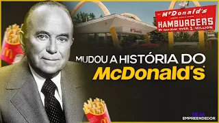 Ray Kroc, o Homem que MUDOU a História do McDonald's